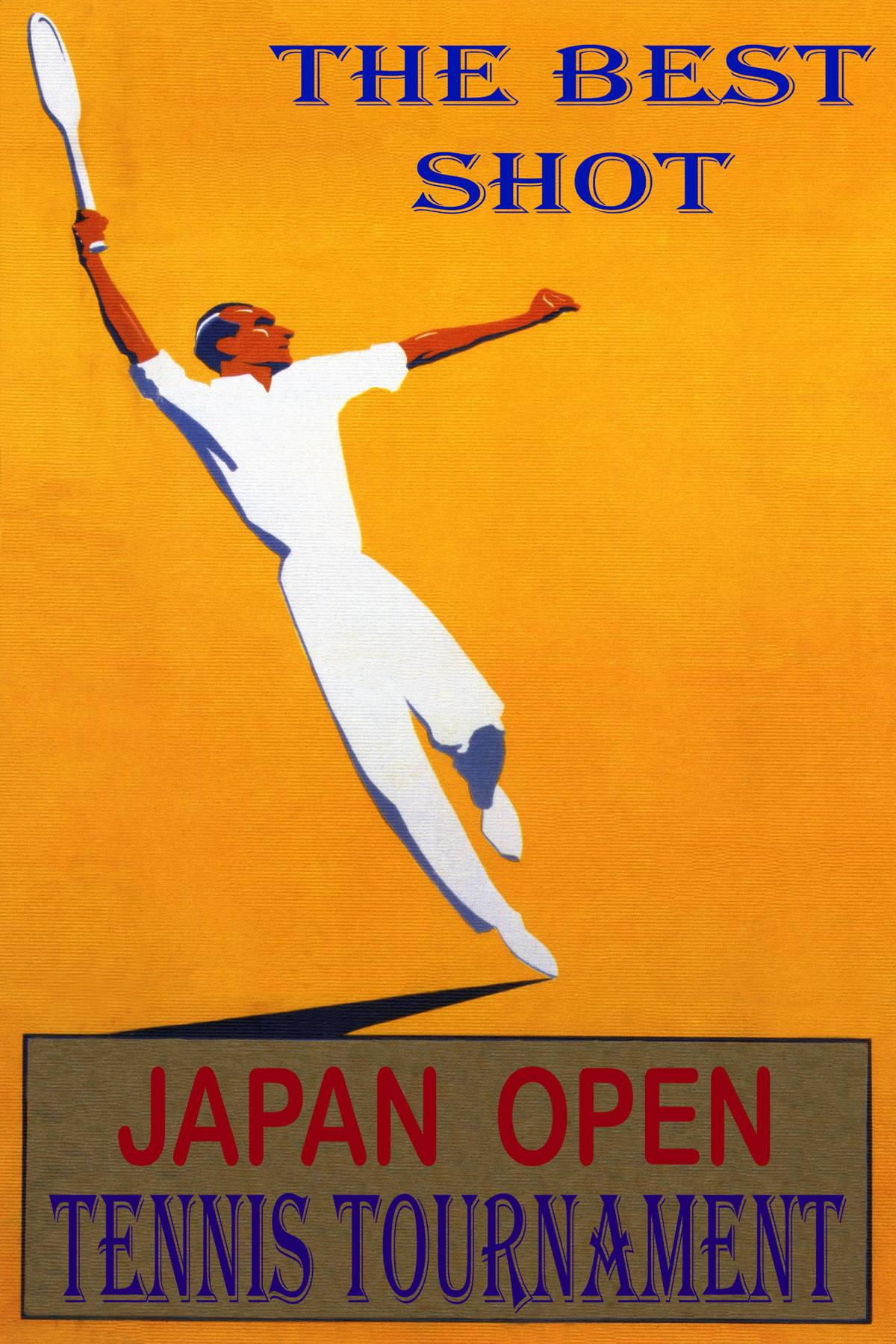 The Best Shot Japan Open Tennis Tournament World Sport Vintage Poster