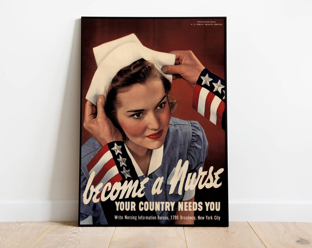 Wwii Propaganda, Become A Nurse Your Country Needs You, Vintage United 