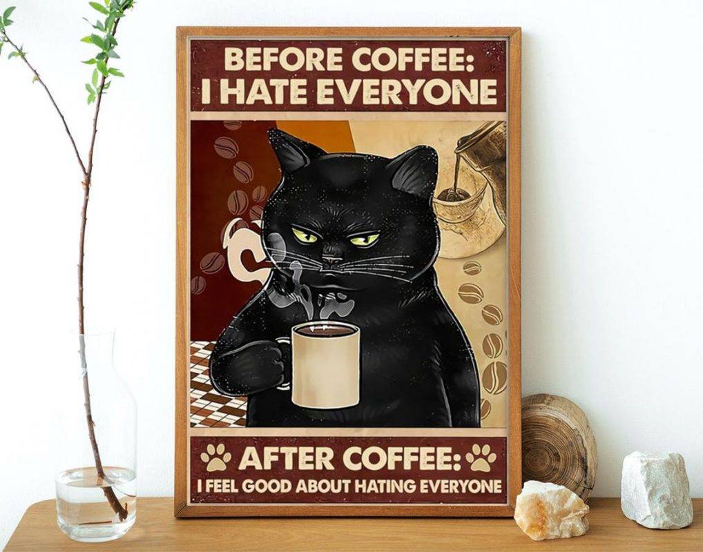 Before Coffee After Coffee Cat Poster, Black Cat With Coffee Poster ...